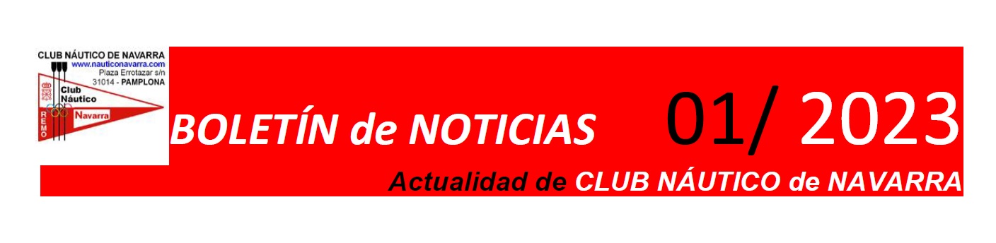 Bolet&iacute;n Noticias Club N&aacute;utico de Navarra 01/2023